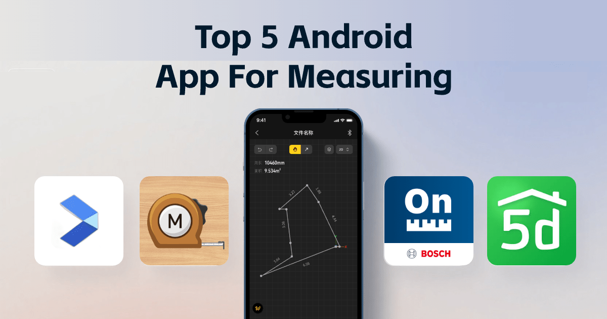 TOP 5 Android APP for Measuring